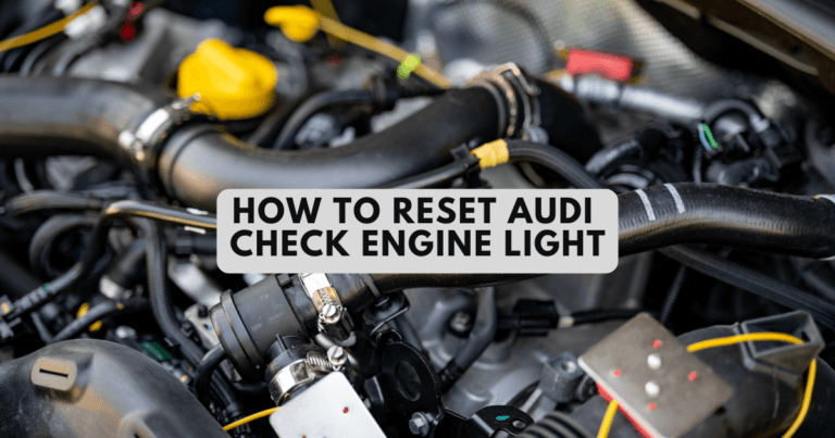 How to Reset Audi Check Engine Light