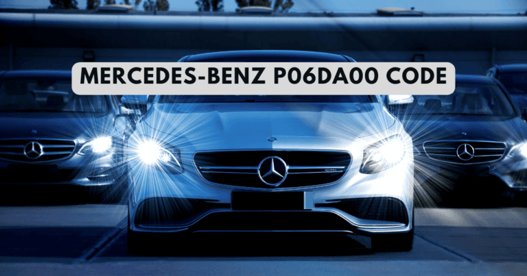 How to fix Mercedes-Benz P06DA00 Code